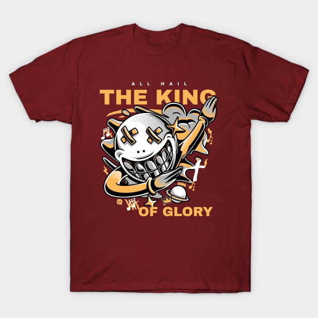 ALL HAIL THE KING OF GLORY CHURCH WORSHIP T-Shirt by 3nityONE